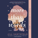 JILL SANTOPOLO – MORE THAN WORDS