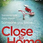 CARA HUNTER – CLOSE TO HOME